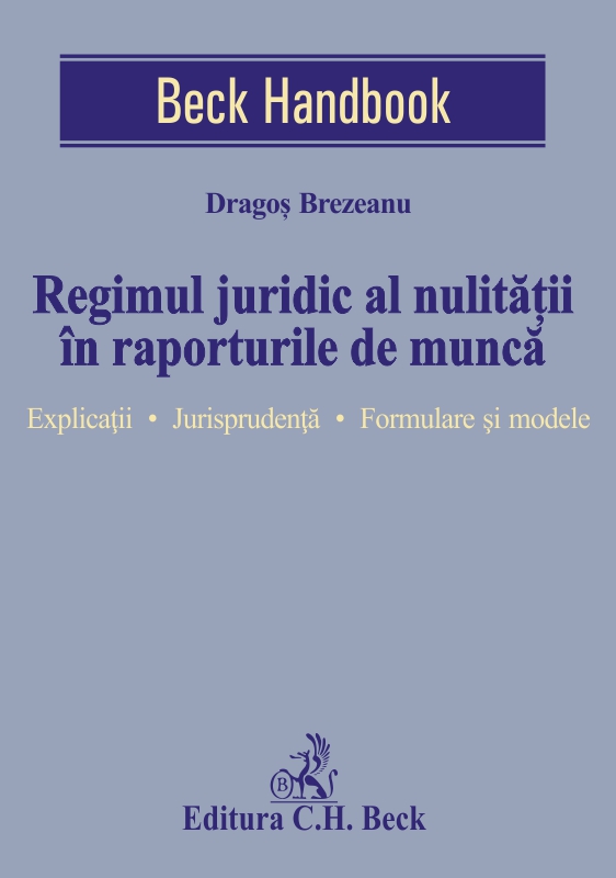 Regimul juridic al nulitatii in raporturile de munca - Dragos Brezeanu