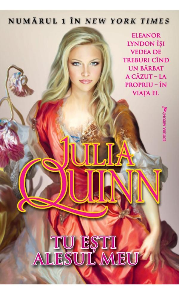 Tu esti alesul meu - Julia Quinn