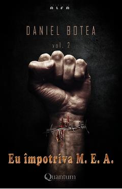 Coperta cărții 'Eu împotriva M.E.A. vol.2 - Daniel Botea'