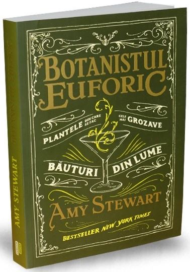 Botanistul euforic - Amy Stewart