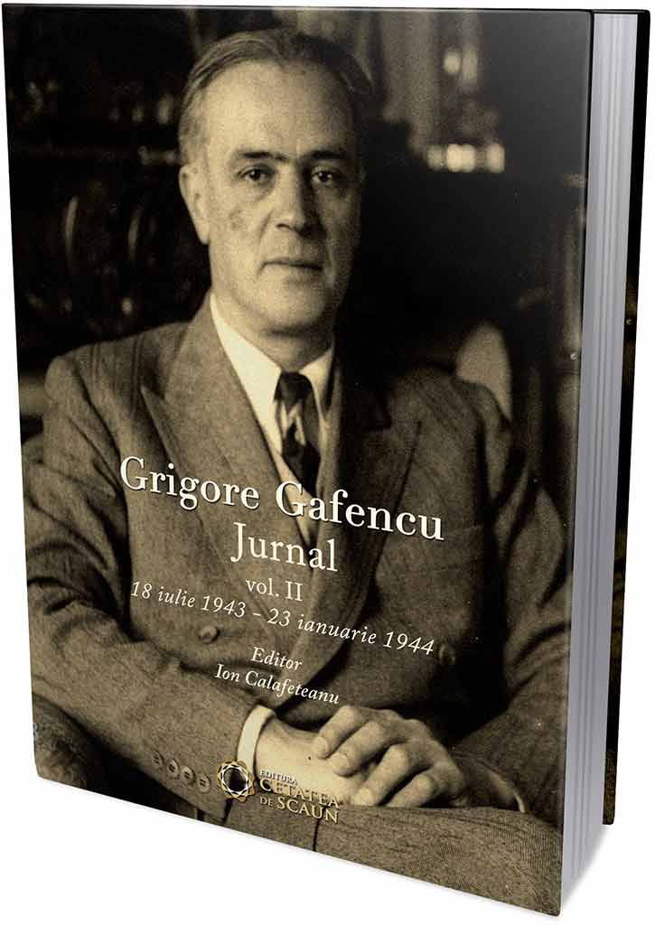 Grigore Gafencu Jurnal vol.2 - Ion Calafeteanu