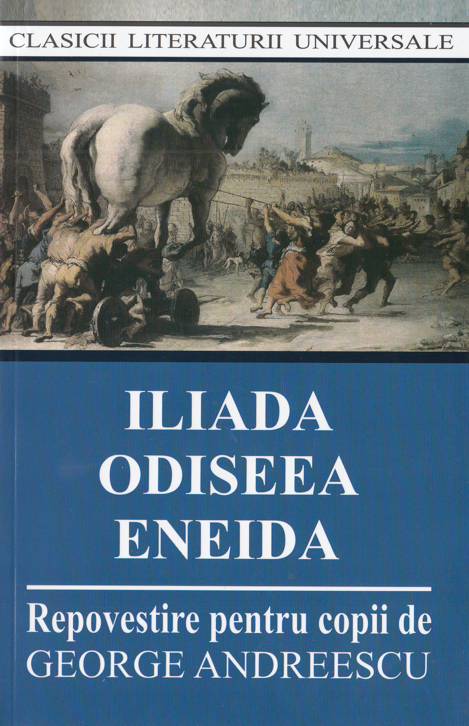 Iliada, Odiseea, Eneida