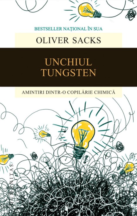 Unchiul Tungsten - Oliver Sacks