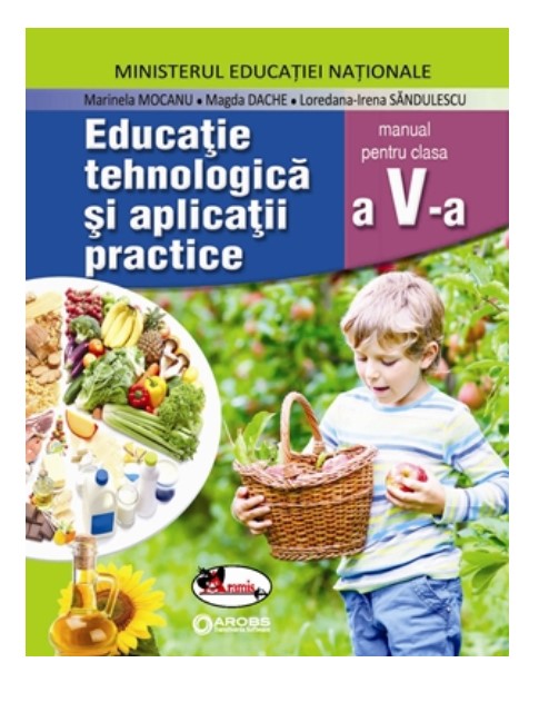 Educatie Tehnologica si aplicatii practice - Clasa 5 + Cd - Manual - Marinela Mocanu