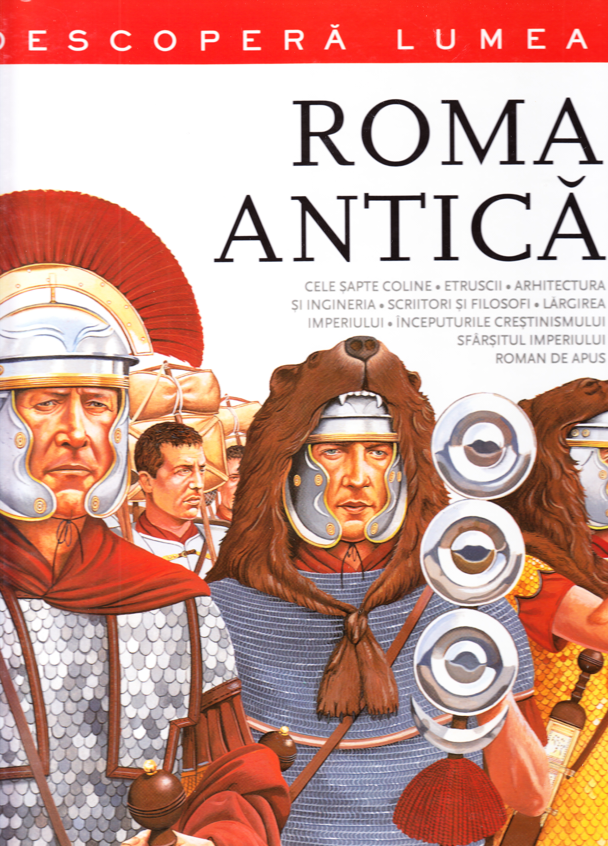 Descopera lumea - Roma antica