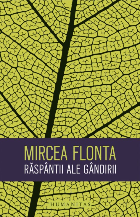 Raspantii ale gandirii - Mircea Flonta