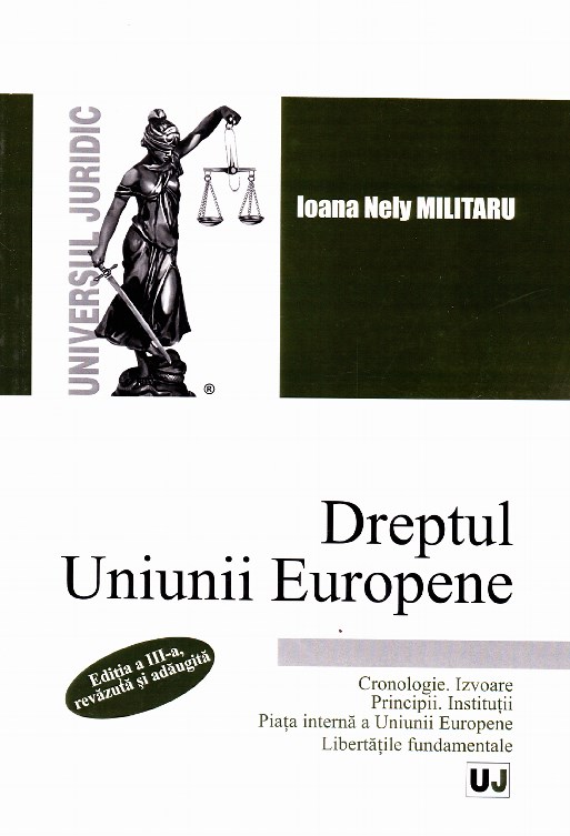 Dreptul Uniunii Europene ed.3 - Ioana Nely Militaru