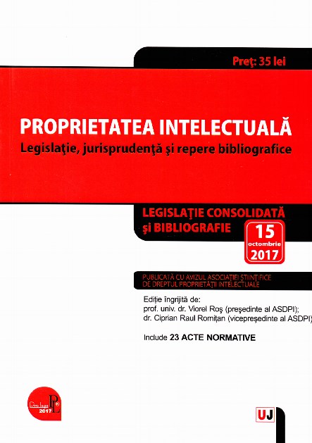 Proprietatea intelectuala act. 15 octombrie 2017