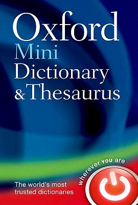  Oxford Mini Dictionary and Thesaurus - Oxford Dictionaries