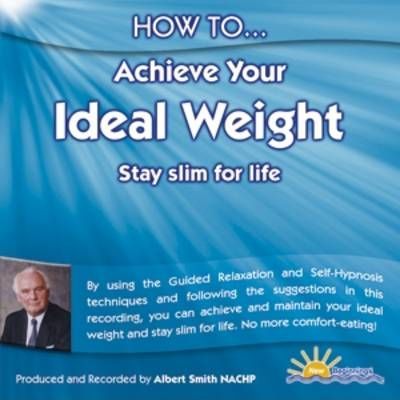 How to Achieve Your Ideal Weight CD - Albert Smith