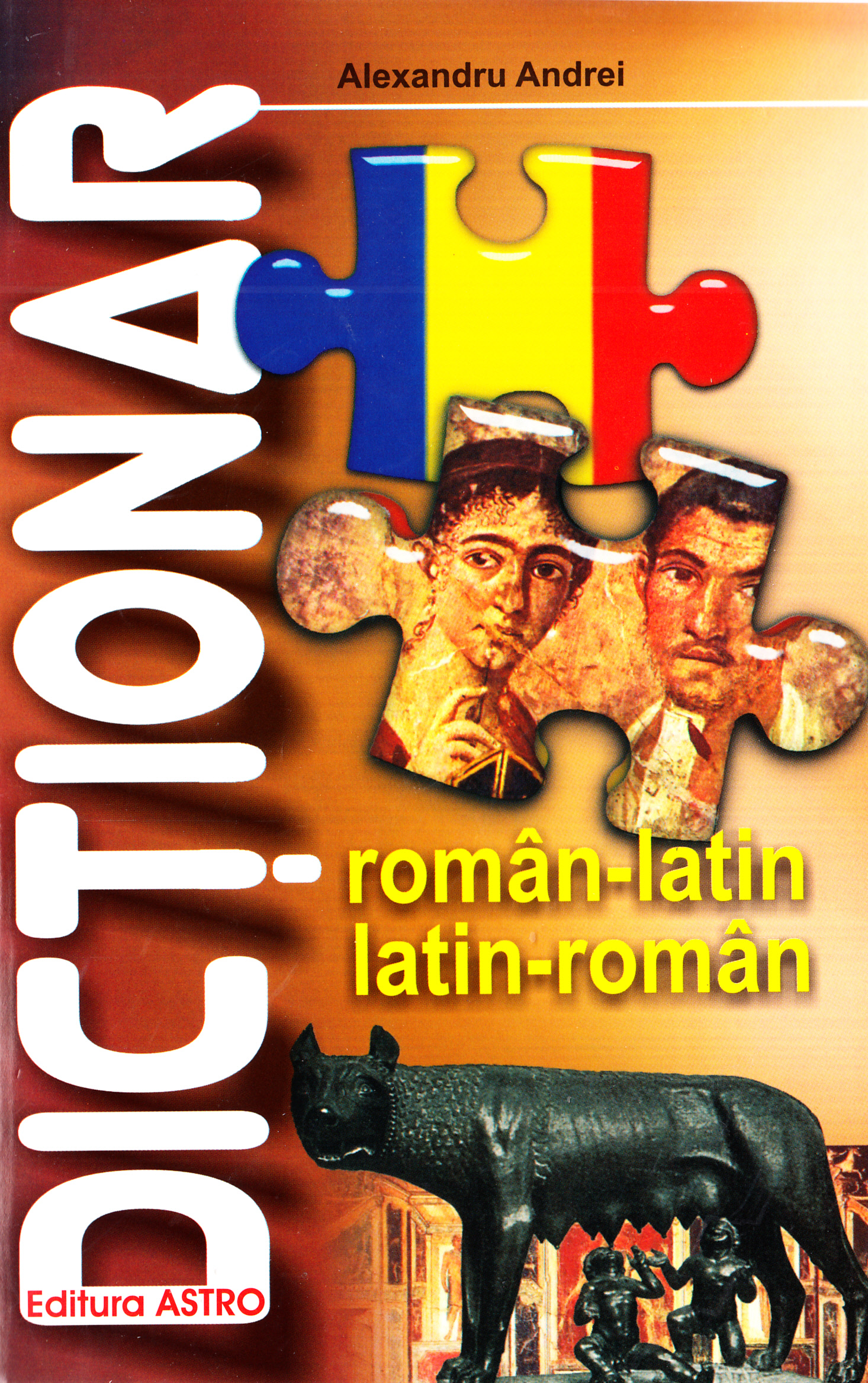 Dictionar roman-latin, latin-roman - Alexandru Andrei