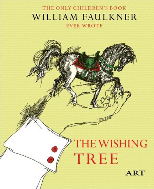 Copacul dorintelor. The Wishing Tree - William Faulkner