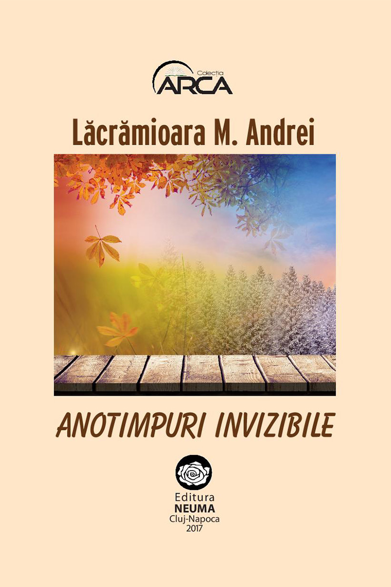 Anotimpuri invizibile - Lacramioara M. Andrei