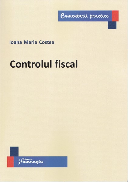 Controlul fiscal - Ioana Maria Costea