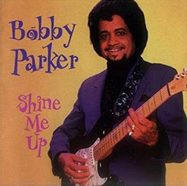 CD Bobby Parker - Shine me up