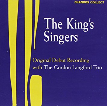 CD The Kings Singers - Original debut recording with The Gordon Langford Trio