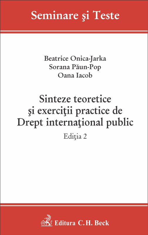 Sinteze teoretice si exercitii practice de Drept international public ed.2 - Beatrice Onica-Jarka