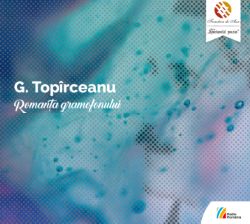 CD G. Toparceanu - Romanta gramofonului