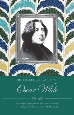 Collected Works Oscar Wilde - Oscar Wilde