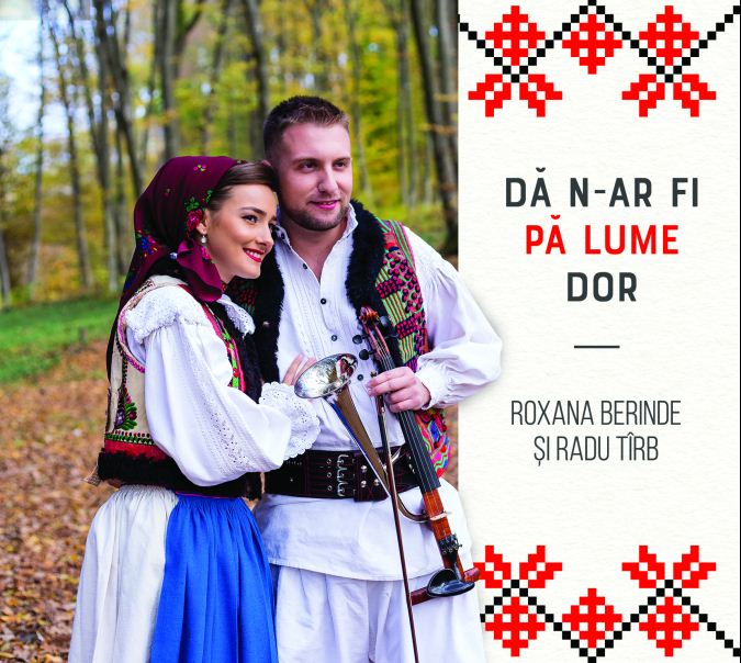 CD Roxana Berinde si Radu Tirb - Da n-ar fi pa lume dor