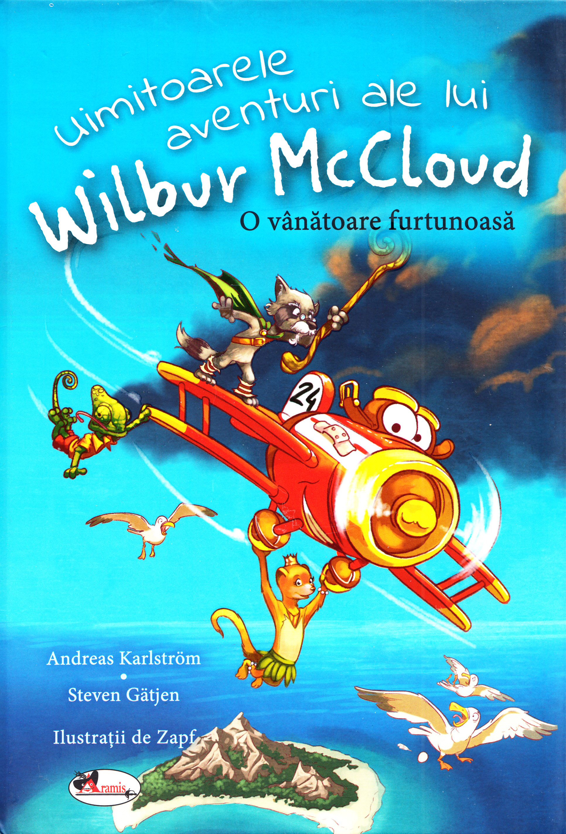 Uimitoarele aventuri ale lui Wilbur Mccloud: O vanatoare furtunoasa - Andreas Karlstrom