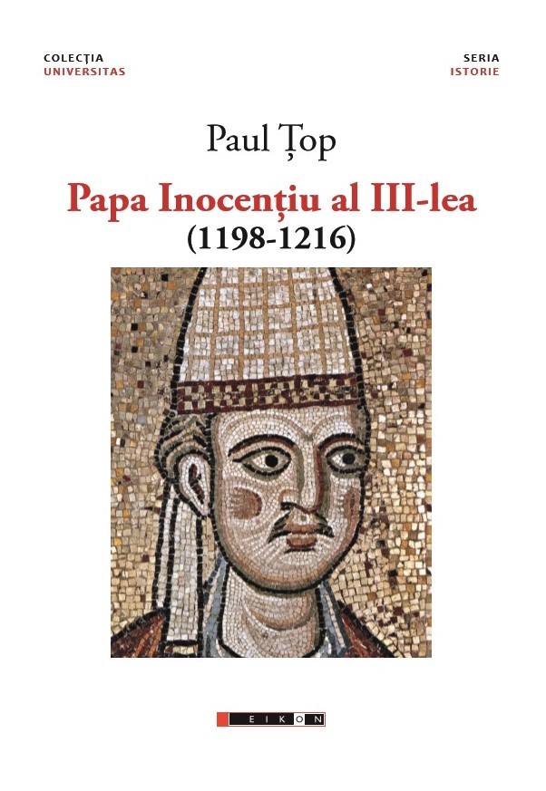 Papa Inocentiu al III-lea (1198-1216) - Paul Top
