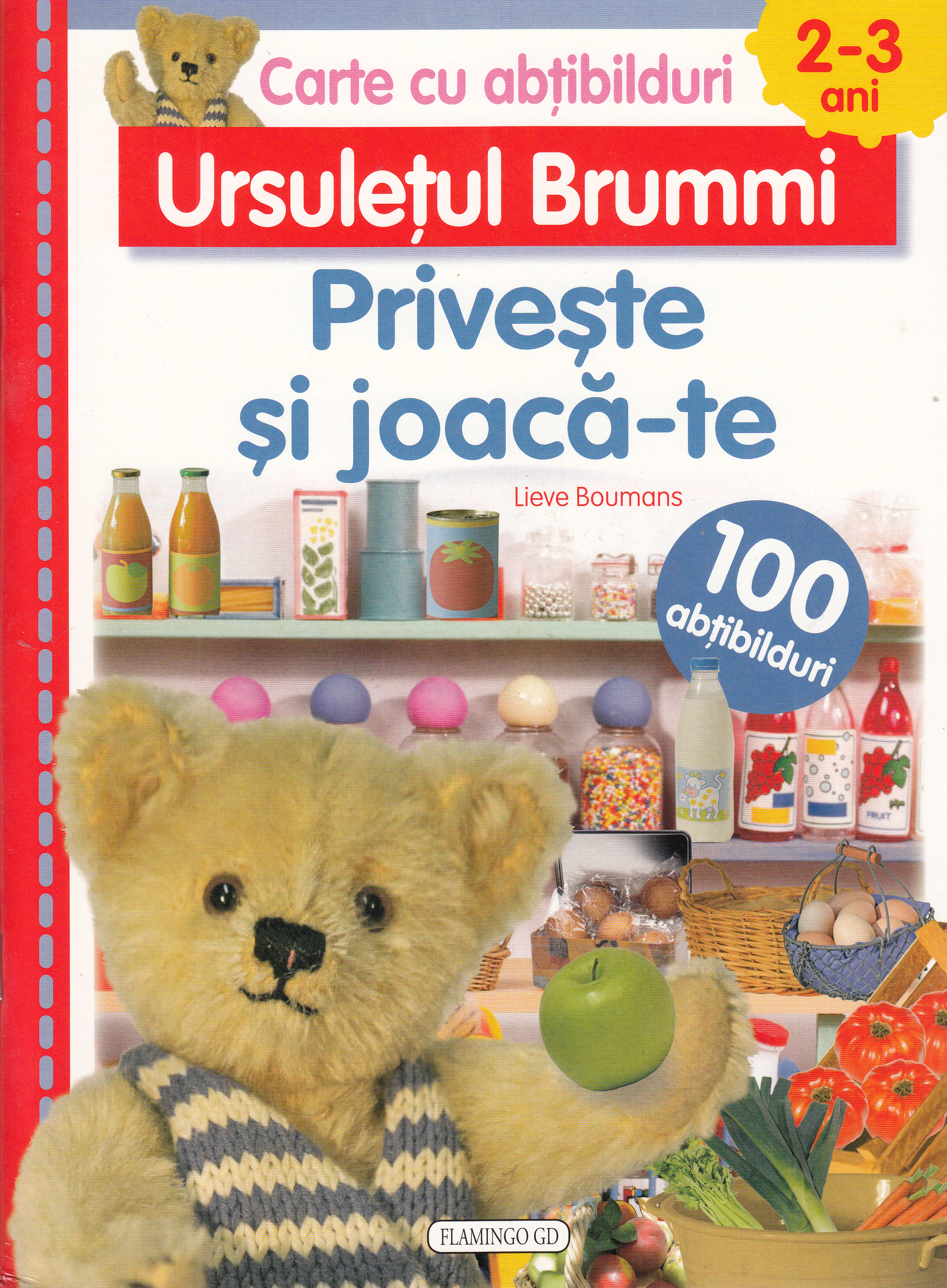 Ursuletul Brummi: Priveste si joaca-te 2-3 ani - Lieve Boumans (Carte cu abtibilduri)