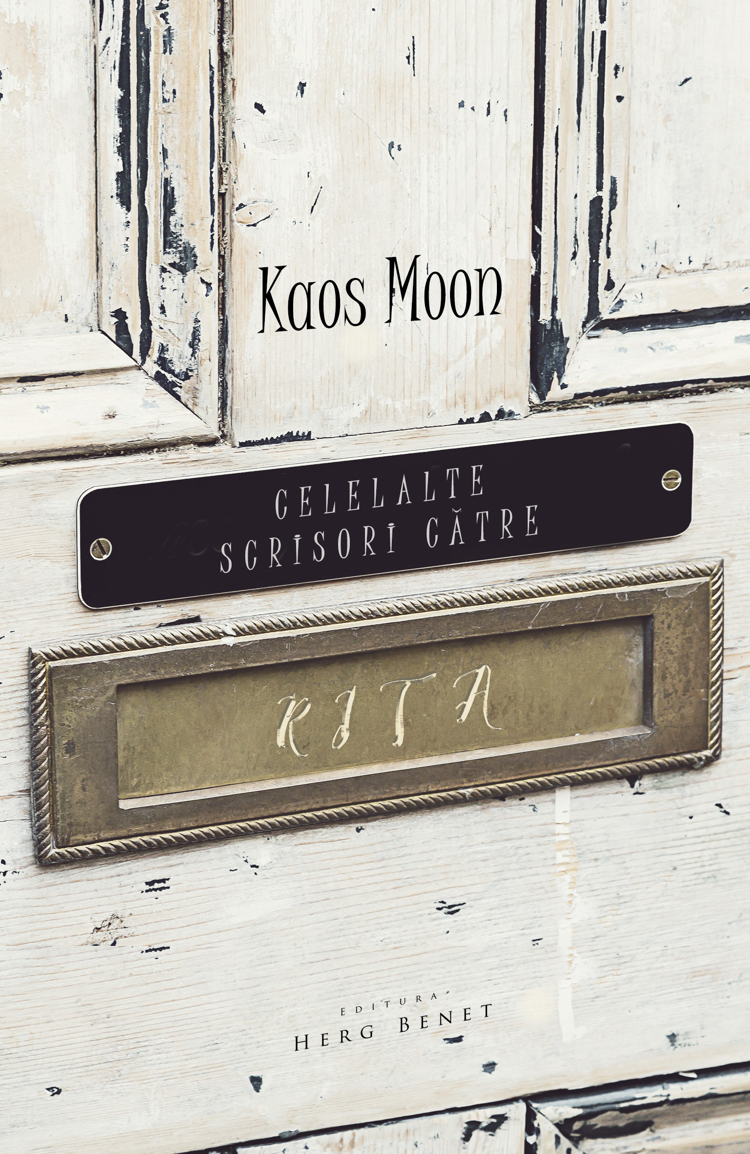 Celelalte scrisori catre Rita - Kaos Moon
