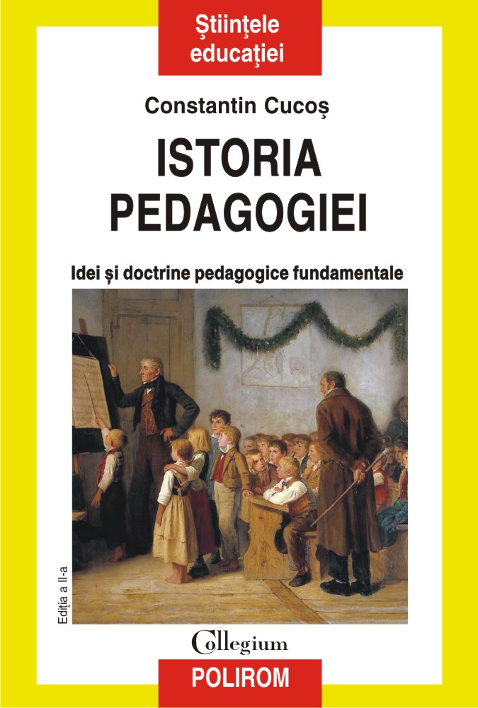 Istoria pedagogiei - Constatin Cucos