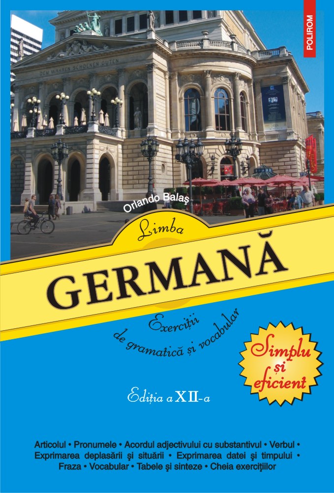 Limba Germana - Exercitii de gramatica si vocabular ed.12 - Orlando Balas