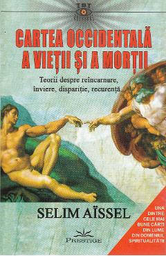 Coperta cărții 'Cartea occidentală a vieții și a morții - Selim Aissel'
