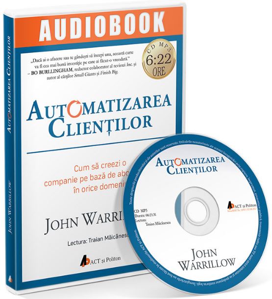 Audiobook. Automatizarea clientilor - John Warrillow