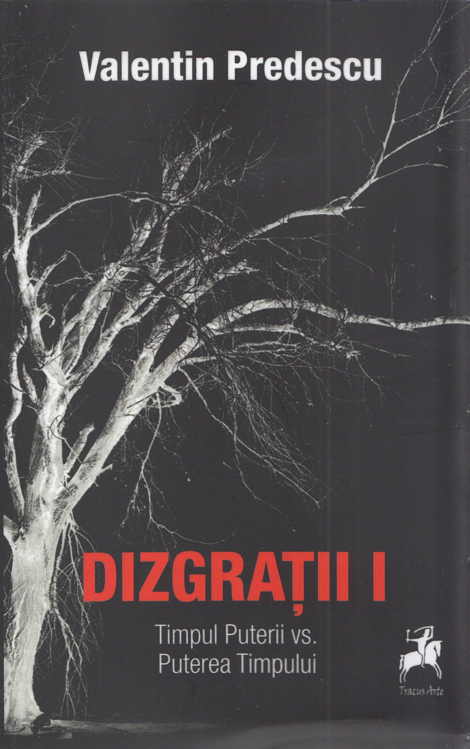 Dizgratii Vol.1 - Valentin Predescu