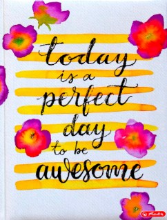 Agenda nedatata - Today is a perfect day to be awesome