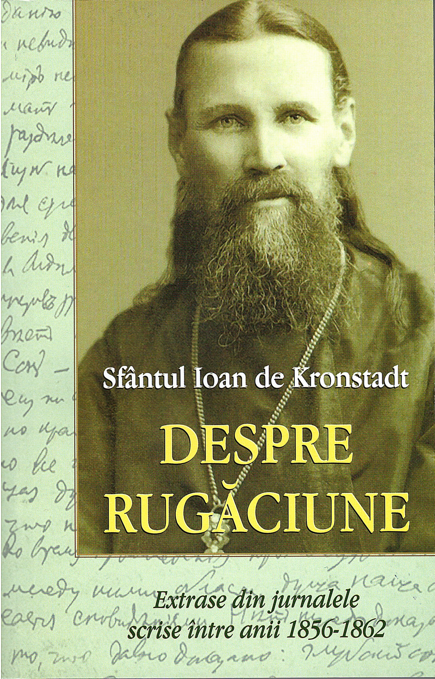 Despre rugaciune - Sfantul Ioan de Kronstadt