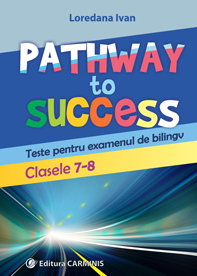 Pathway to success Clasele 7-8 - Loredana Ivan