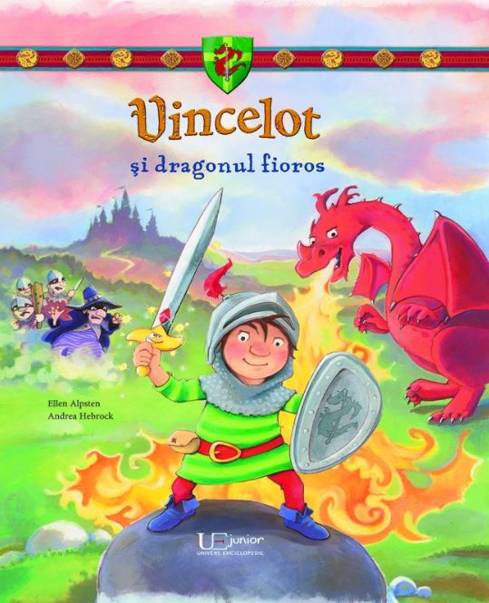 Vincelot si dragonul fioros - Ellen Alpsten, Andrea Hebrock