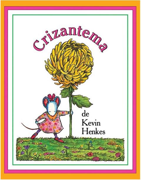 Crizantema - Kevin Henkes