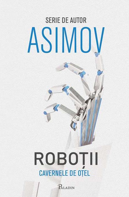 Robotii 2: Cavernele de otel - Asimov