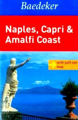 Naples, Capri and Amalfi Coast Baedeker Travel Guide