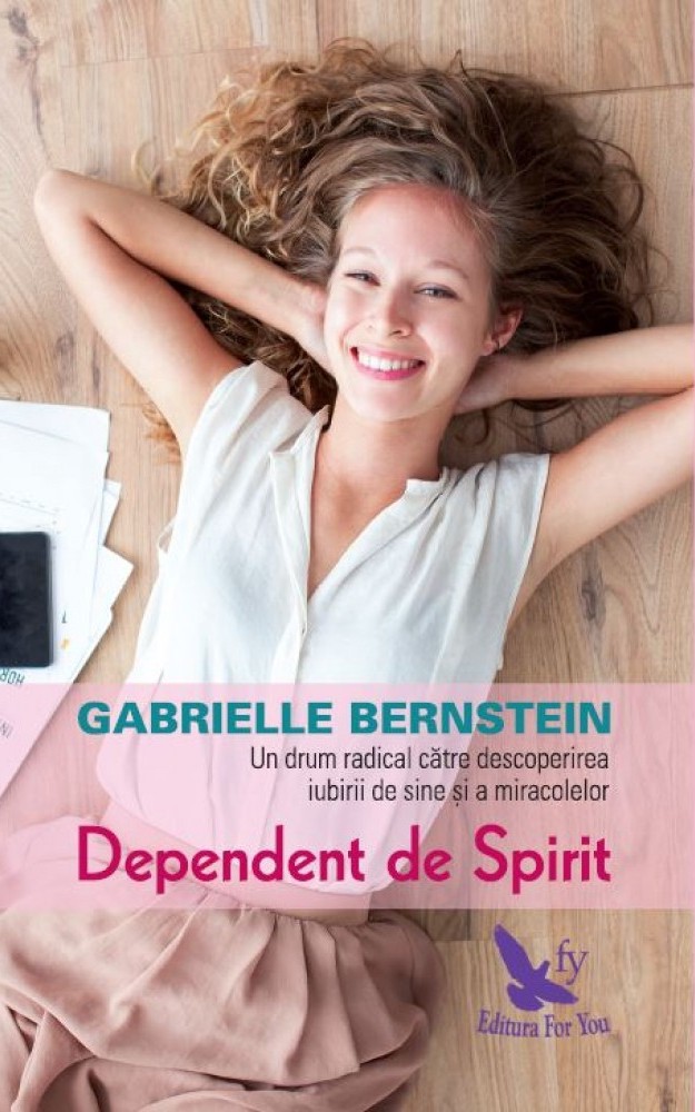 Dependent de Spirit - Gabrielle Bernstein