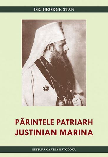 Parintele Patriarh Justinian Marina - George Stan