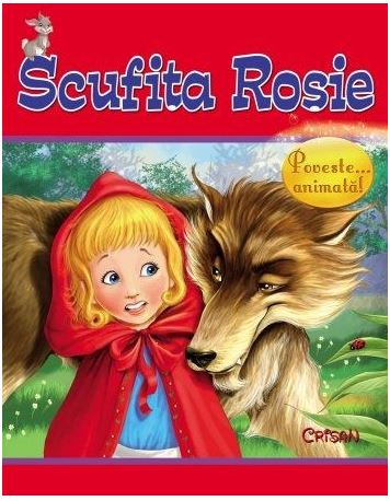 Scufita Rosie (povestire... animata)