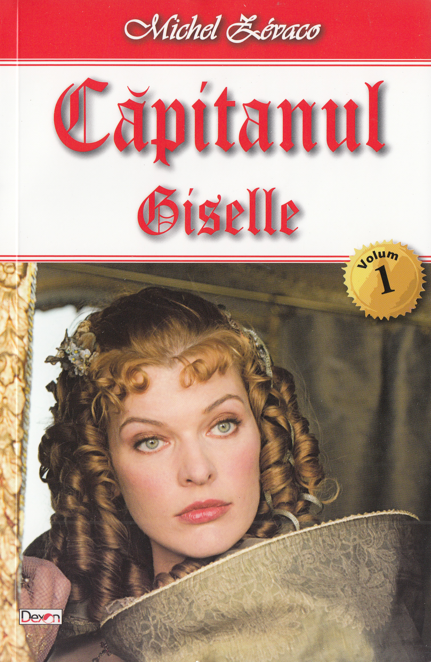 Capitanul Vol. 1: Giselle - Michel Zevaco