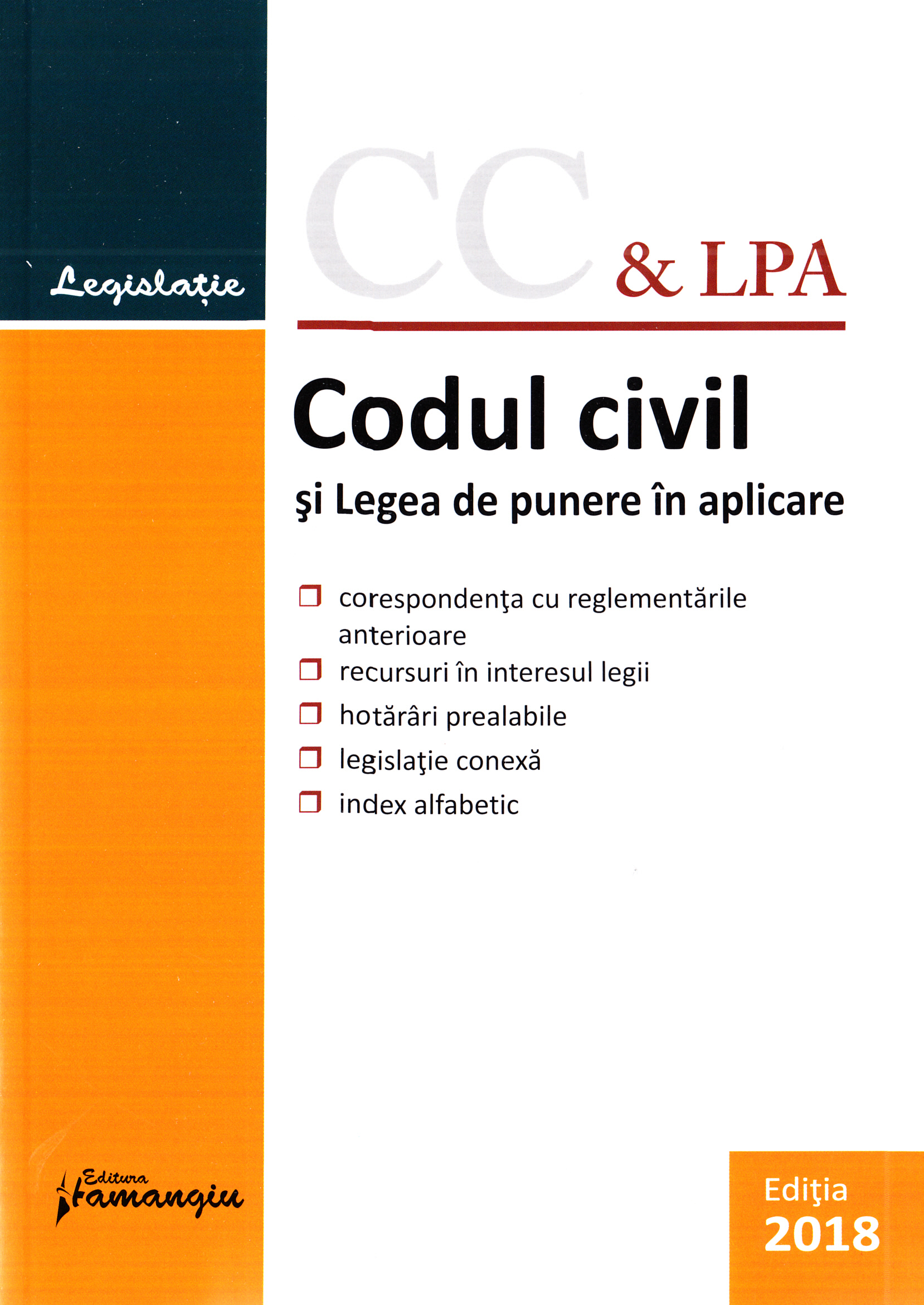 Codul civil si Legea de punere in aplicare Ed. 2018