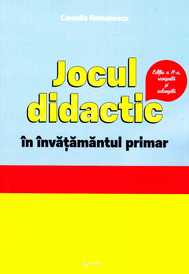 Jocul didactic in invatamantul primar ed.2 - Camelia Romanescu