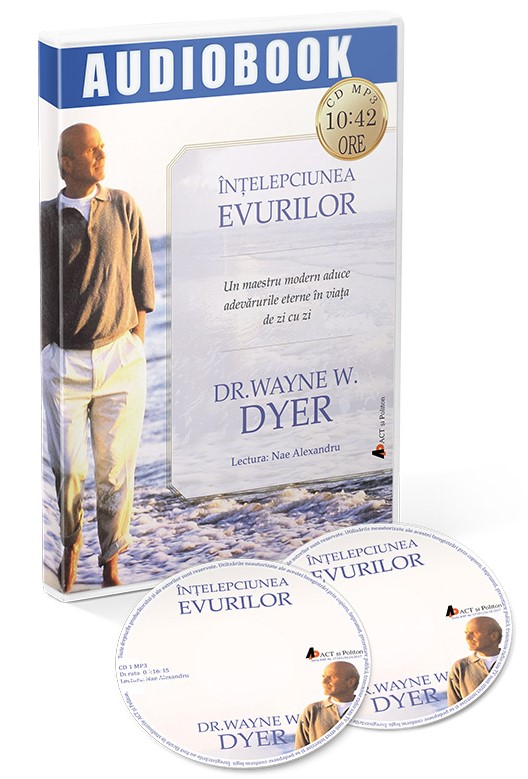Audiobook. Intelepciunea evurilor - Dr. Wayne W. Dyer