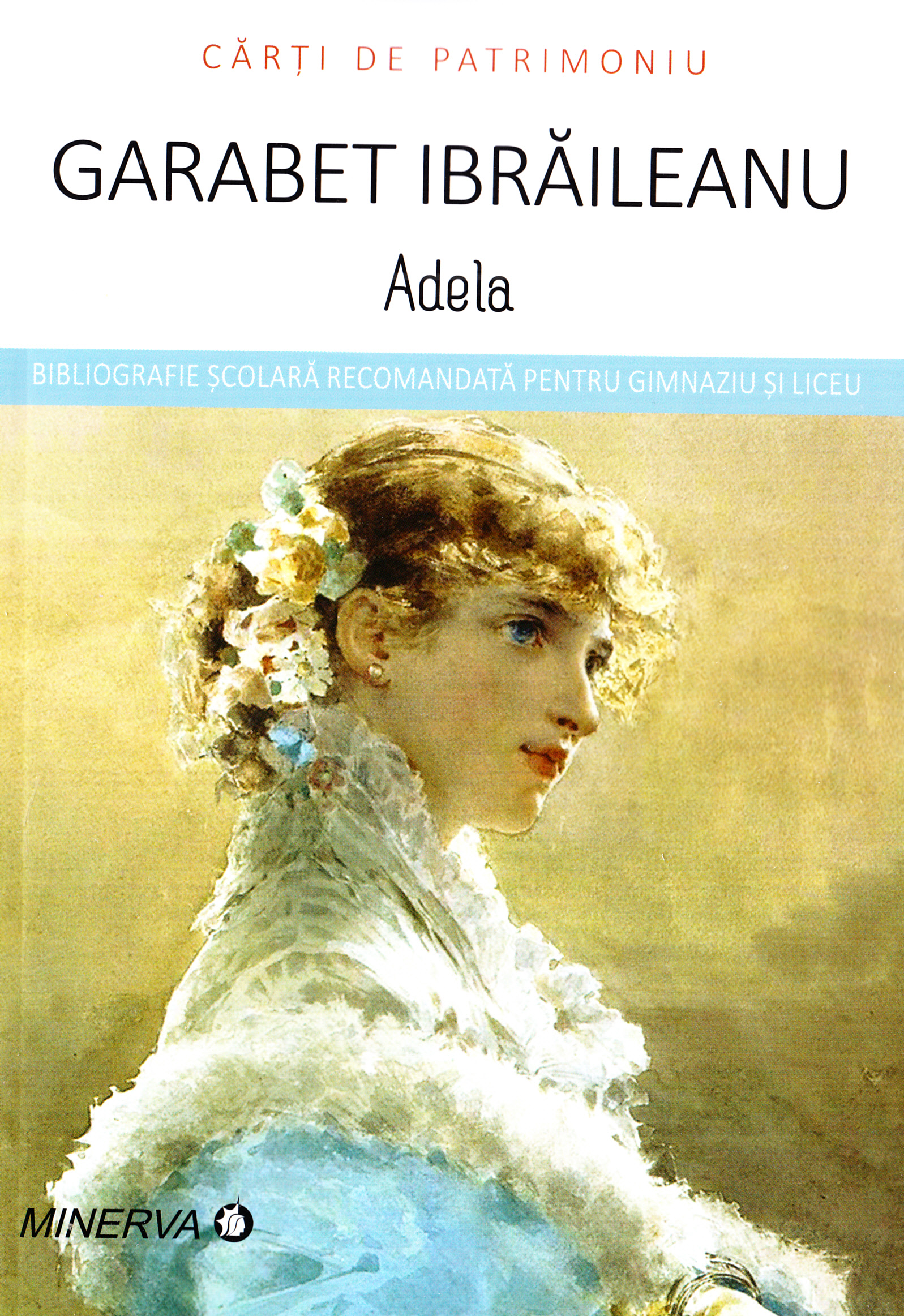 Coperta cărții 'Adela - Garabet Ibraileanu (Carti de patrimoniu)'