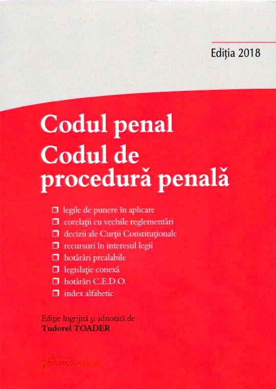 Codul penal. Codul de procedura penala Ed.2018 - Tudorel Toader