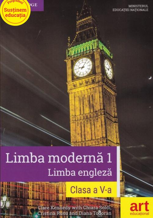 Limba  engleza - Clasa 5 - Manual + CD. Limba moderna 1 - Clare Kennedy, Chiara Soldi